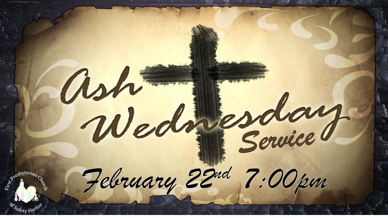 Ash Wednesday, February 22nd